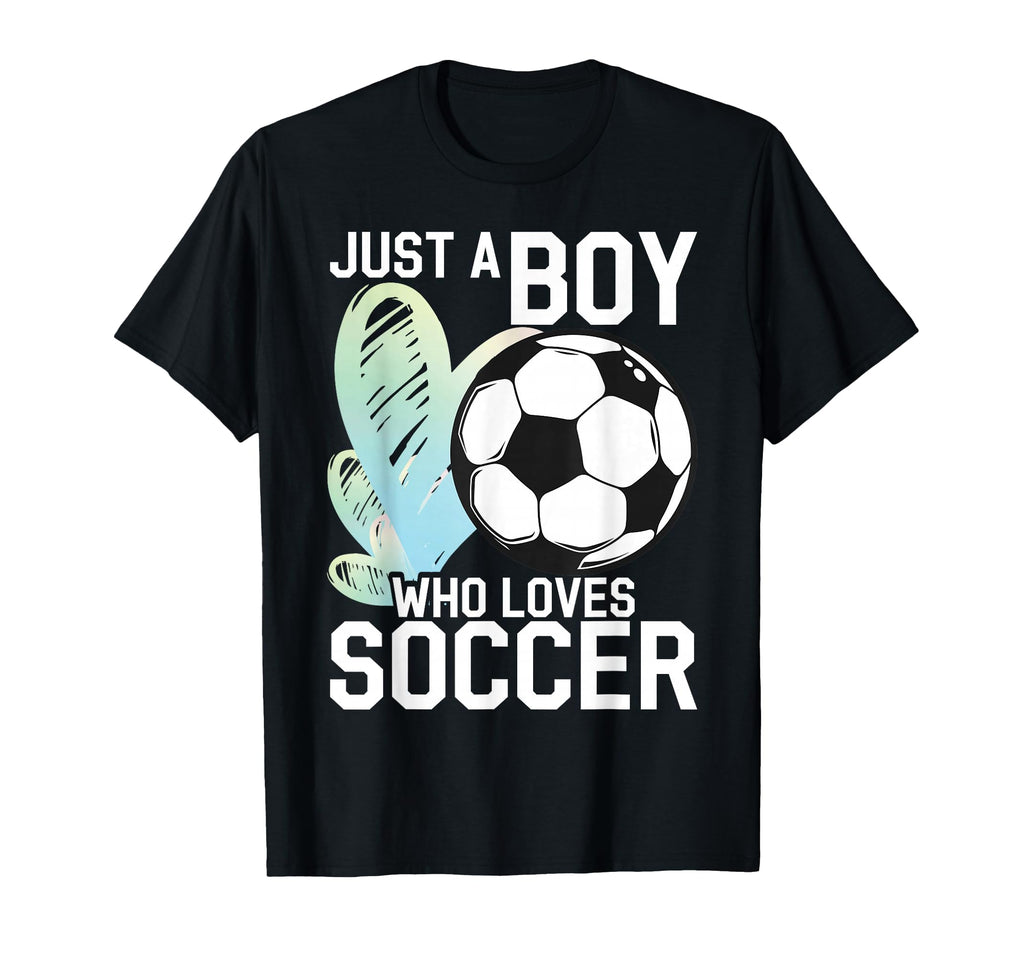Just Who Loves Soccer T-Shirt - Fun Novelty Design for Adults - T-Shirt, Sweatshirt, Hoodie