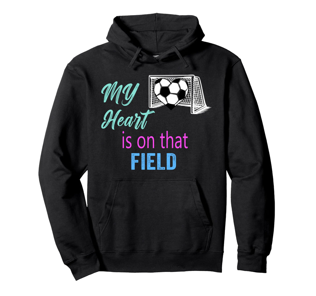Soccer Mom Mama Heart Is That Field Hoodie - Aesthetic Graphic Men Women - T-Shirt, Sweatshirt, Hoodie