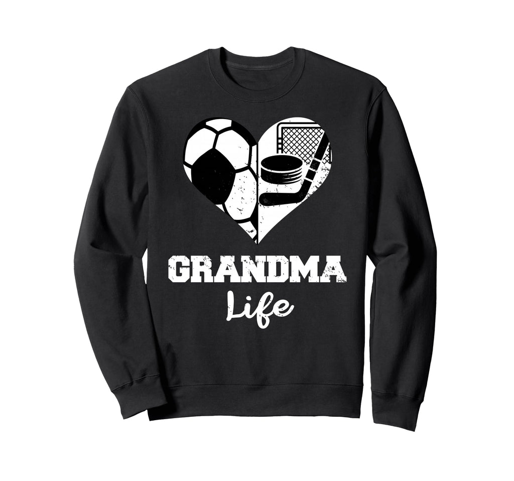 Grandma Life Heart Funny Soccer Hockey Sweatshirt - Graphic Print Unisex - T-Shirt, Sweatshirt, Hoodie
