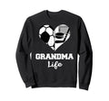 Grandma Life Heart Funny Soccer Hockey Sweatshirt - Graphic Print Unisex - T-Shirt, Sweatshirt, Hoodie
