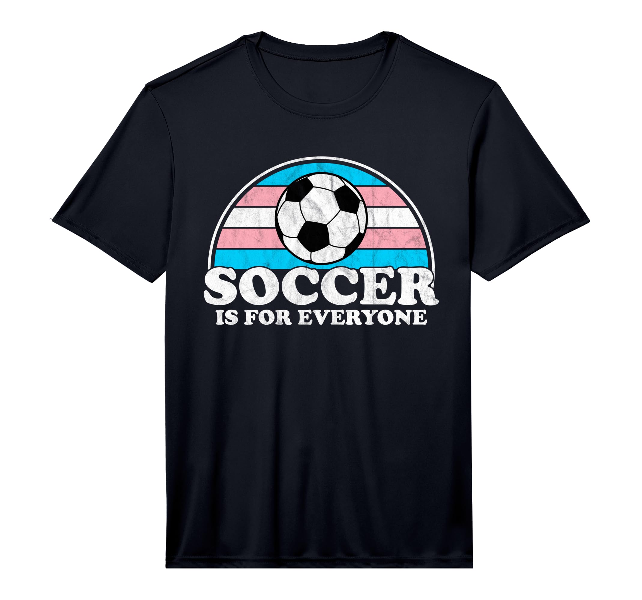 Mens Soccer Is Everyone Trans Pride T-Shirt - Streetwear Style for Adults - T-Shirt, Sweatshirt, Hoodie