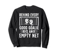 Good Soccer Goalie Soccer Sweatshirt - Casual Everyday Wear Unisex - T-Shirt, Sweatshirt, Hoodie