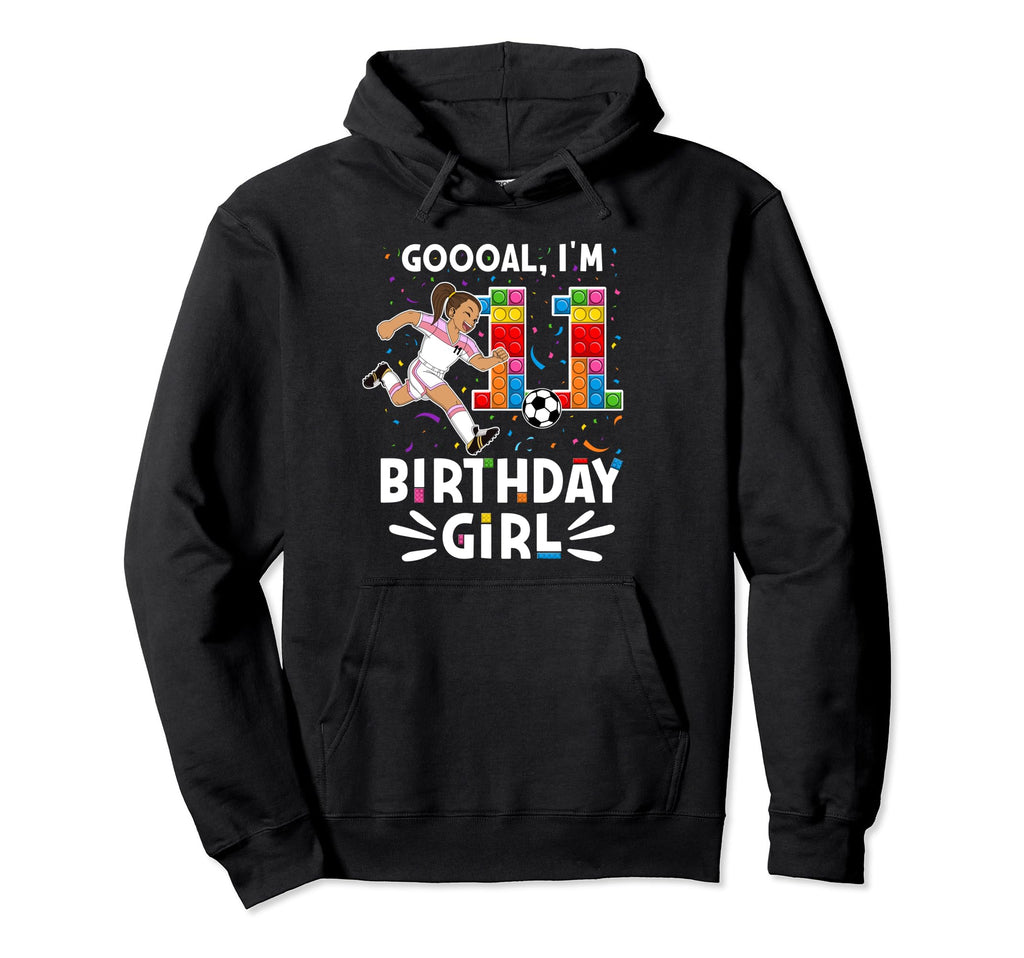 Goooal Im 11 I Building Blocks I 11Th Hoodie - Unique Graphic for Adults - T-Shirt, Sweatshirt, Hoodie