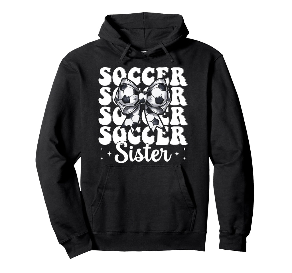 Soccer Sister Soccer Coquette Bow Hoodie - Graphic Print Unisex - T-Shirt, Sweatshirt, Hoodie
