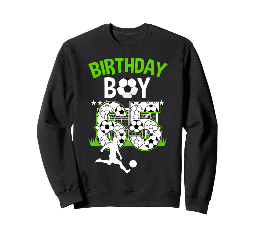 Birthday Soccer 65 Year Old Who Loves Sweatshirt - Graphic Print Unisex - T-Shirt, Sweatshirt, Hoodie