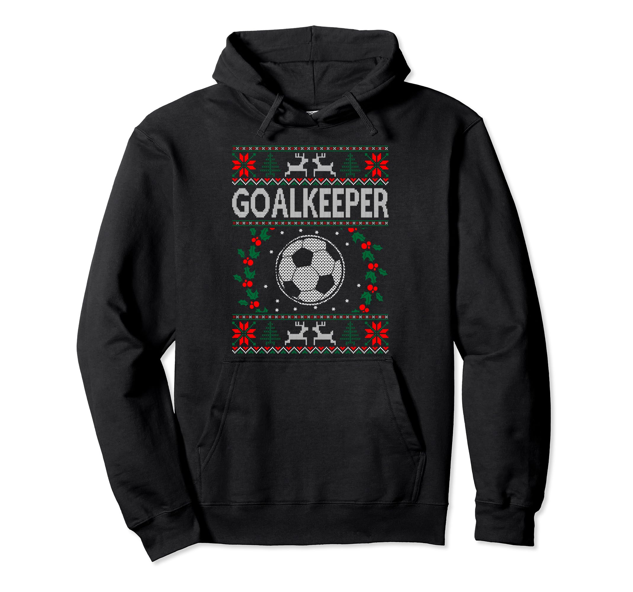 Goalkeeper Football Sports Ugly Gift Hoodie - Custom Art Print Men Women - T-Shirt, Sweatshirt, Hoodie