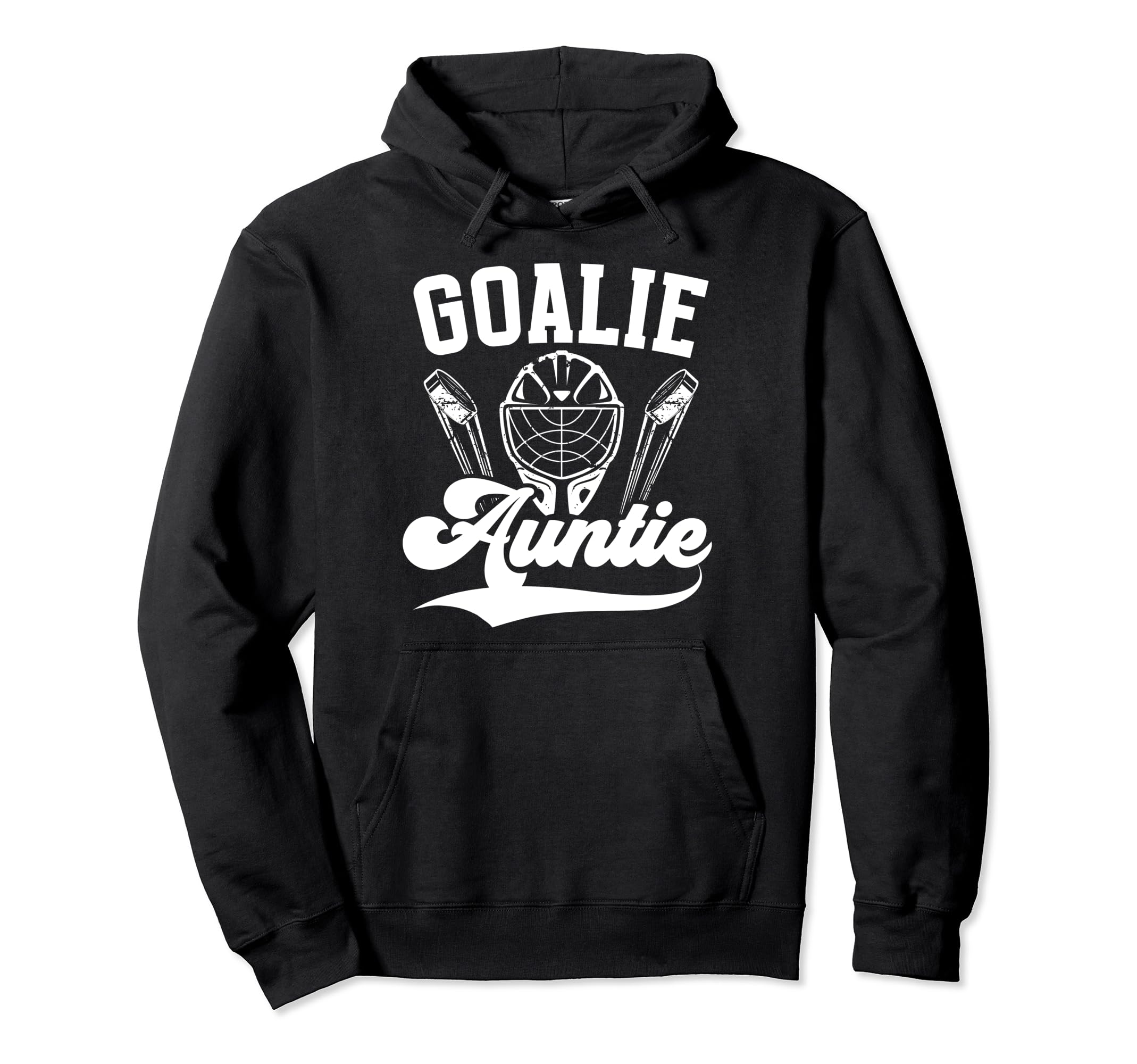 Ice Hockey Goalie Auntie Hockey Hoodie - Fun Novelty Design for Adults - T-Shirt, Sweatshirt, Hoodie