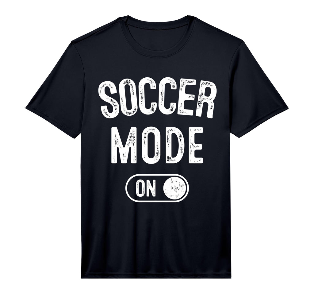 Soccer Mode Funny Striker Gift T-Shirt - Casual Everyday Wear for Adults - T-Shirt, Sweatshirt, Hoodie