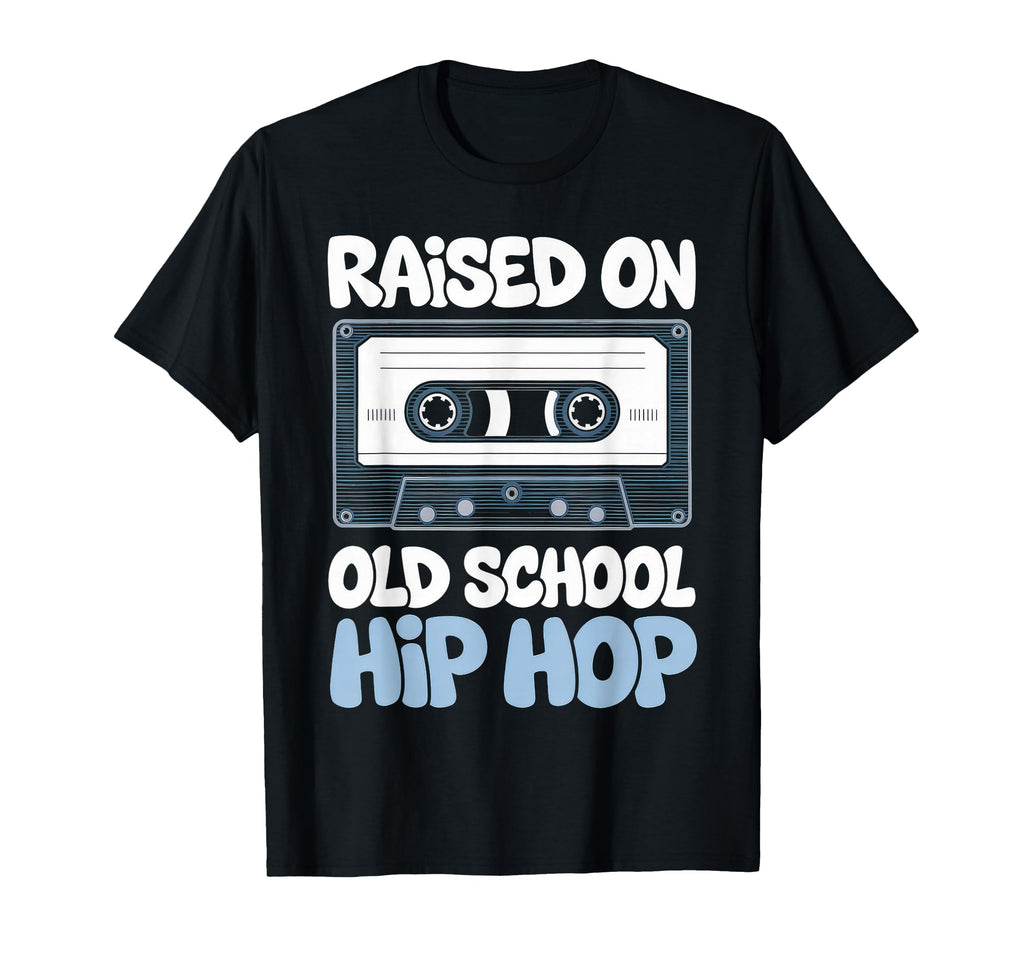 Raised Old School Hip Hop Cassette T-Shirt - Trendy Graphic Unisex - T-Shirt, Sweatshirt, Hoodie