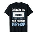 Raised Old School Hip Hop Cassette T-Shirt - Trendy Graphic Unisex - T-Shirt, Sweatshirt, Hoodie