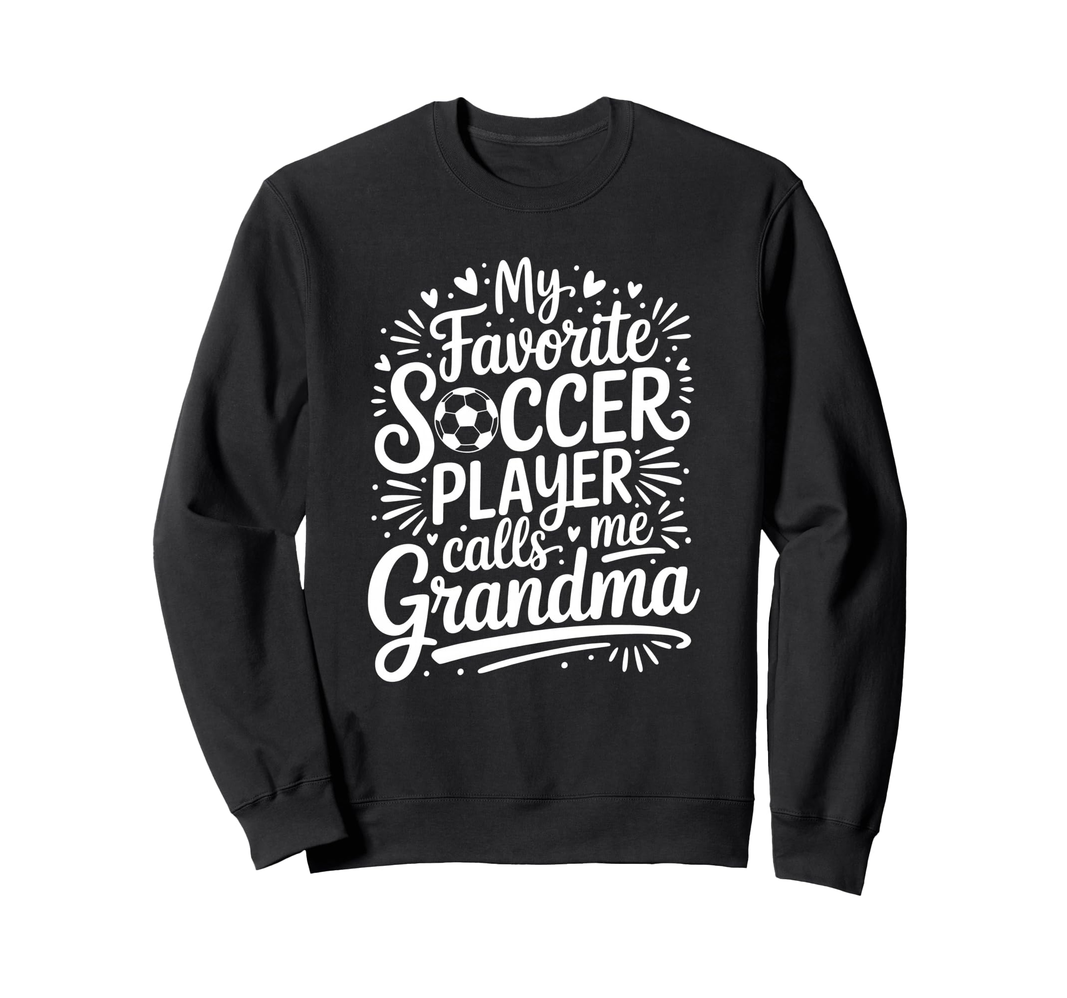 My Favorite Soccer Player Calls Me Sweatshirt - Minimalist Print Men Women - T-Shirt, Sweatshirt, Hoodie