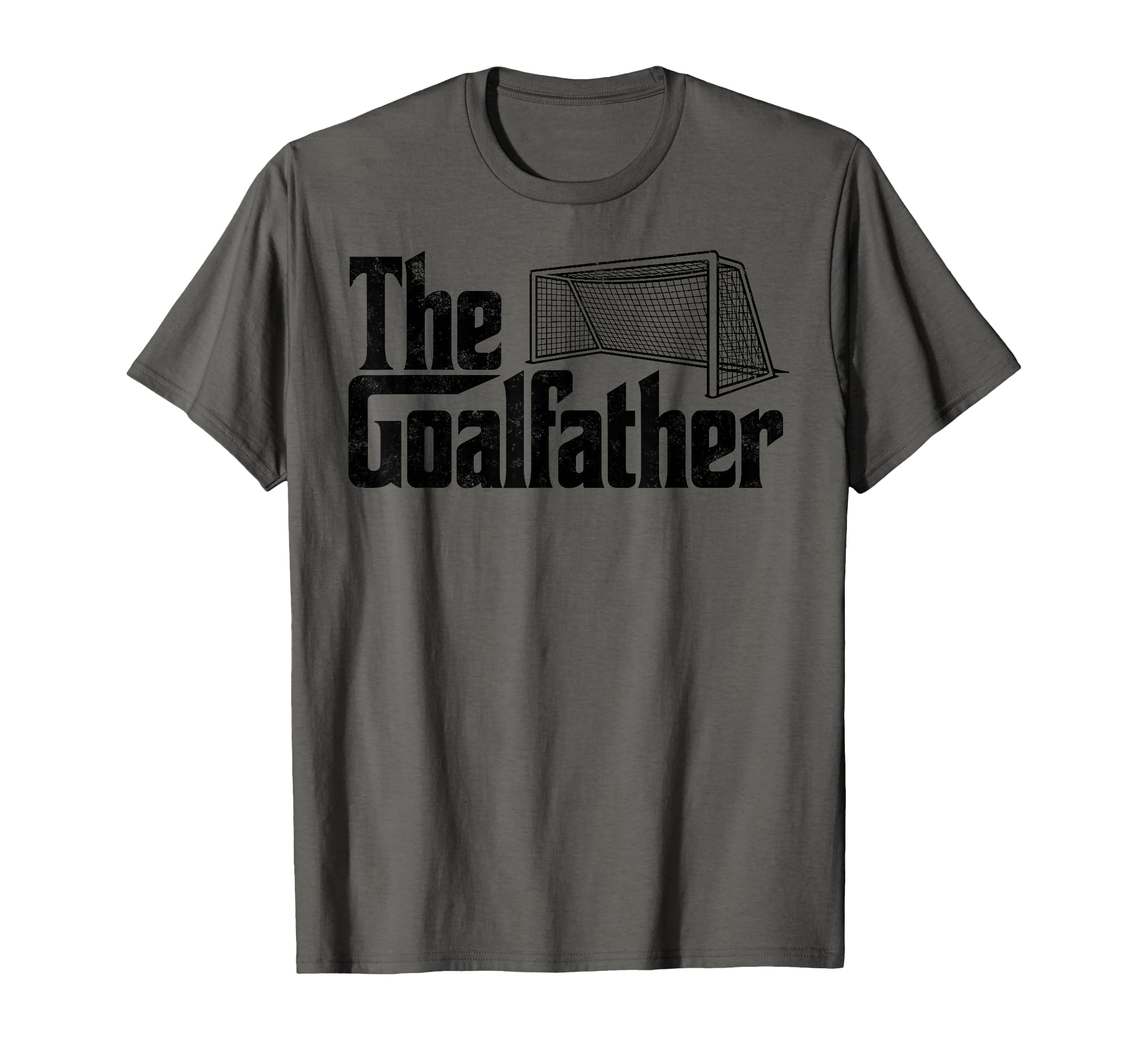 Goalfather Soccer Goalie T-Shirt - Fun Novelty Design for Adults - T-Shirt, Sweatshirt, Hoodie