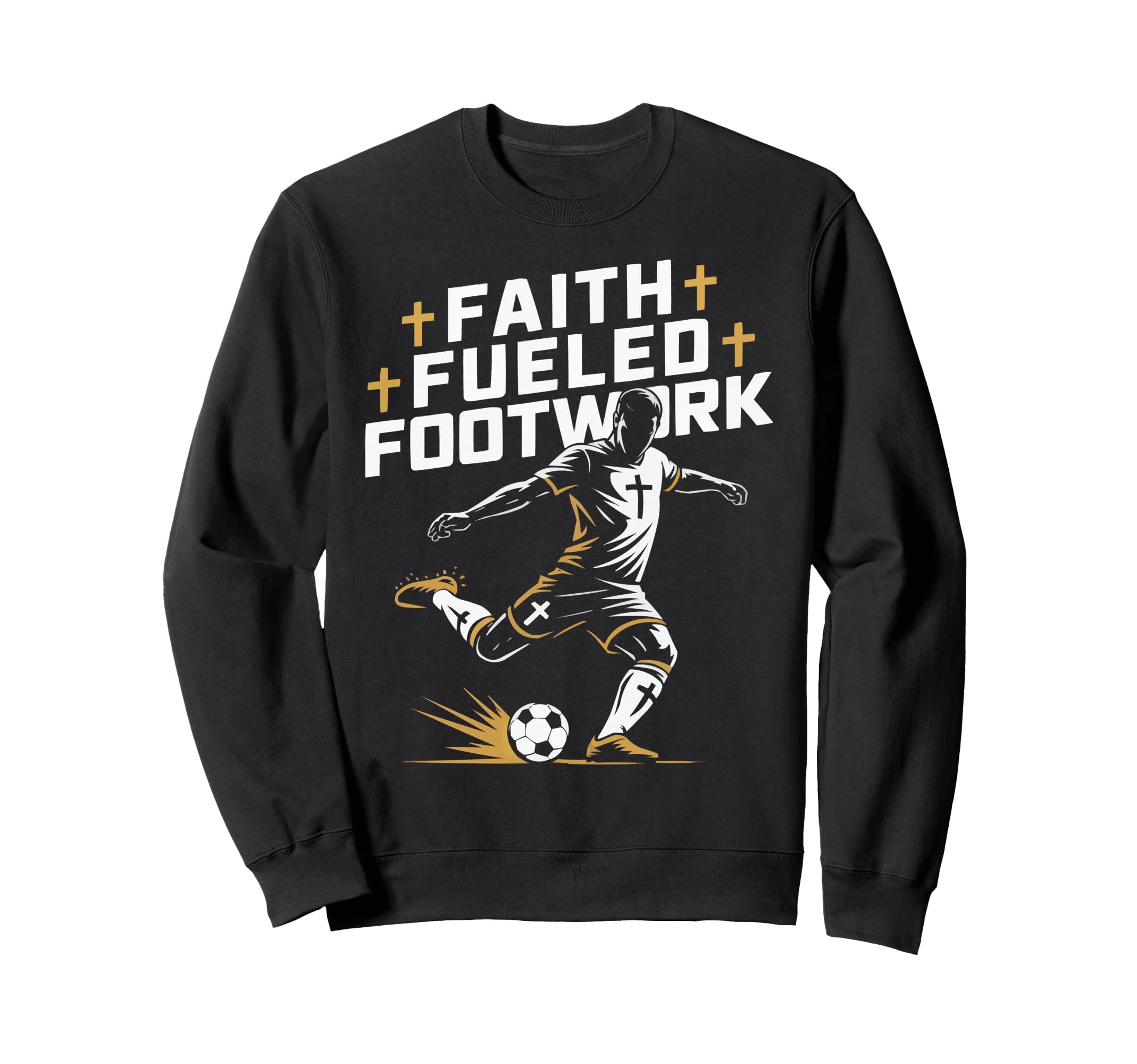Christian Soccer Player Religious Sweatshirt - Graphic Print Men Women - T-Shirt, Sweatshirt, Hoodie