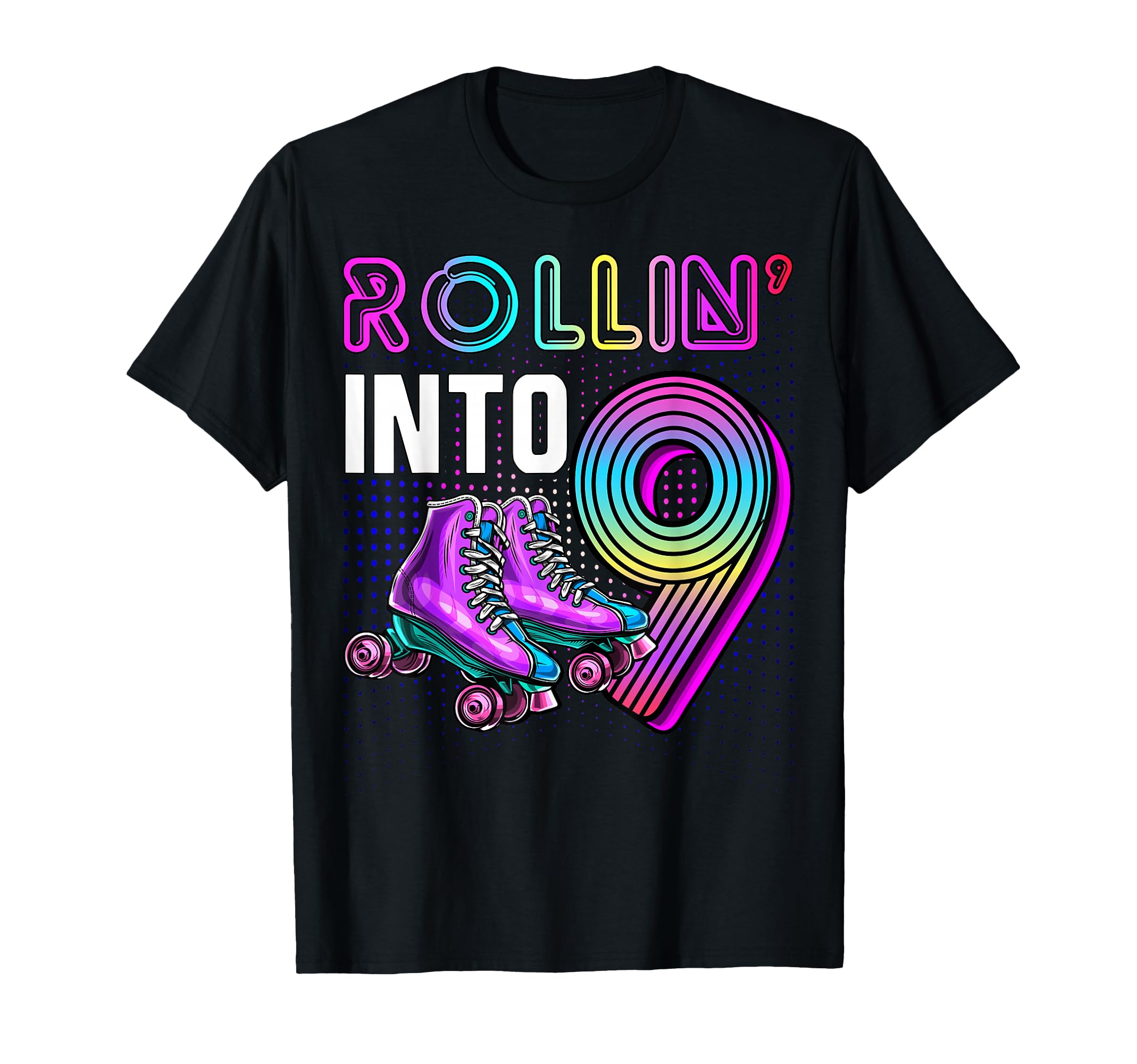 Rollin Into 9 Roller Skating Rink T-Shirt - Fun Novelty Design for Adults - T-Shirt, Sweatshirt, Hoodie