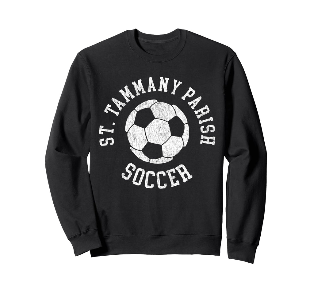 St Tammany Parish Soccer Sweatshirt - Casual Everyday Wear Unisex - T-Shirt, Sweatshirt, Hoodie
