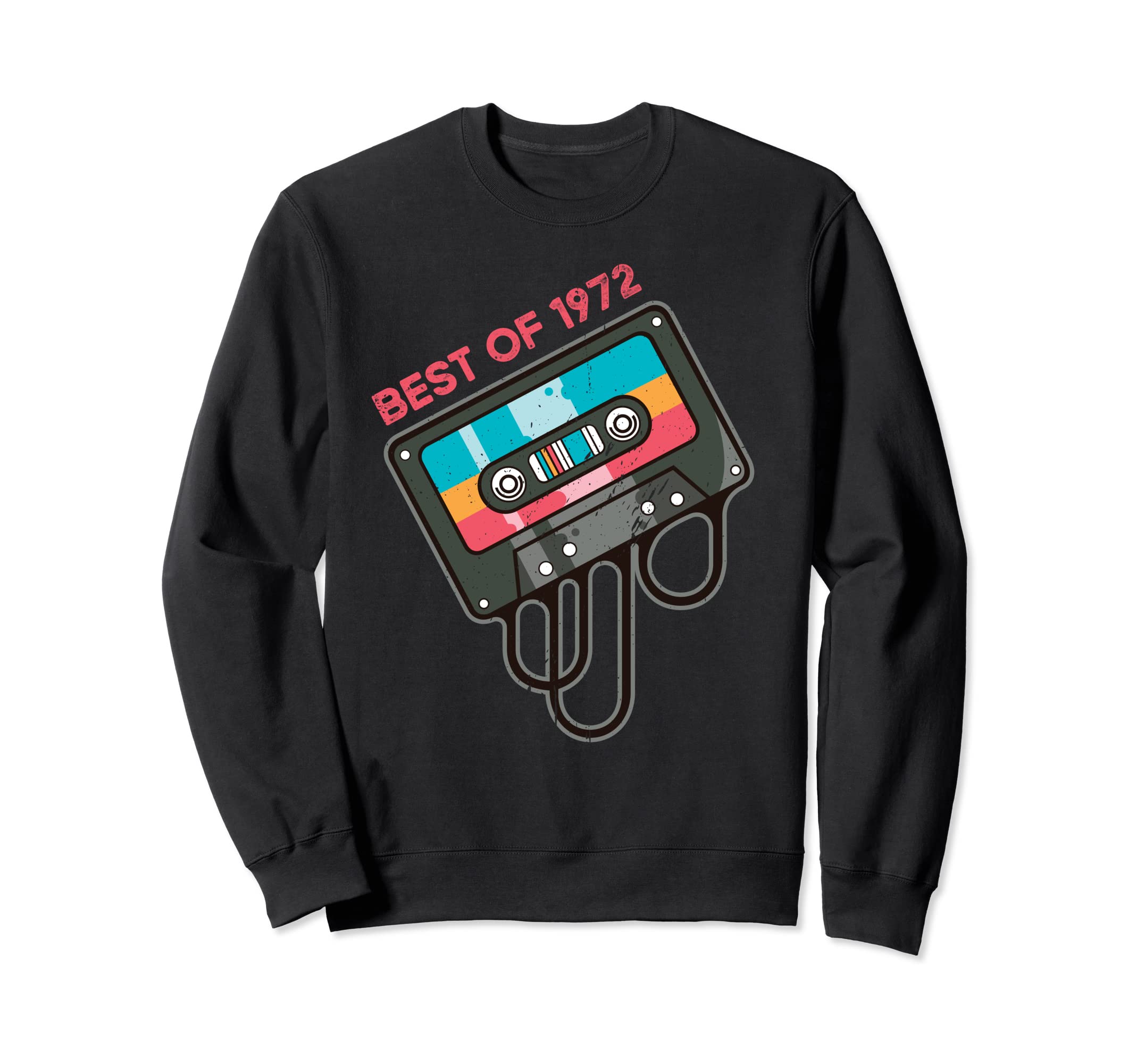 50Th Birthday Best 1972 Music Tees Sweatshirt - Unique Graphic Unisex - T-Shirt, Sweatshirt, Hoodie
