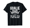 Soccer Goalie Dad Best Title Dad Soccer T-Shirt - Trendy Graphic Unisex - T-Shirt, Sweatshirt, Hoodie