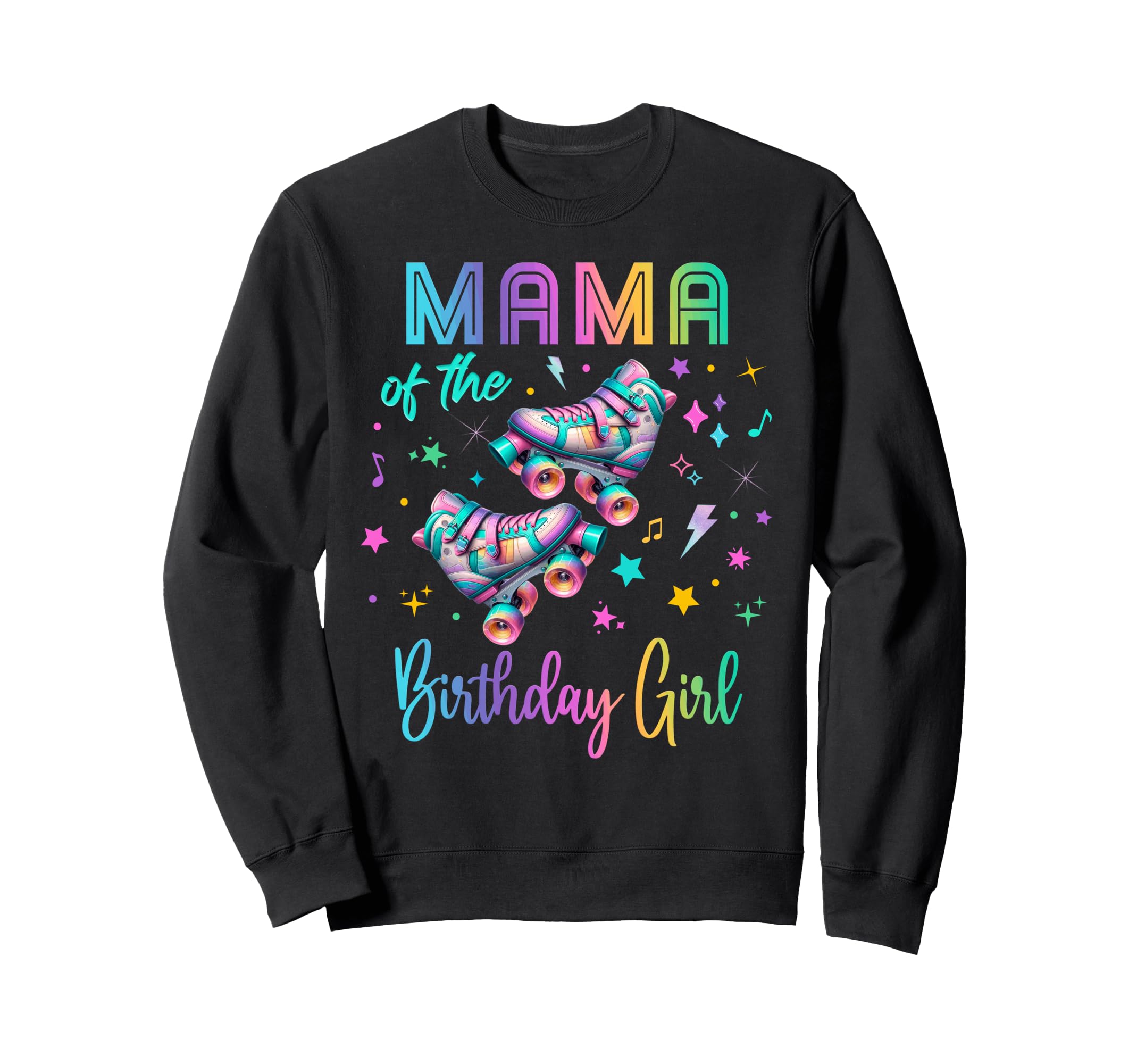 Roller Skates Birthday Outfit Sweatshirt - Streetwear Style Unisex - T-Shirt, Sweatshirt, Hoodie