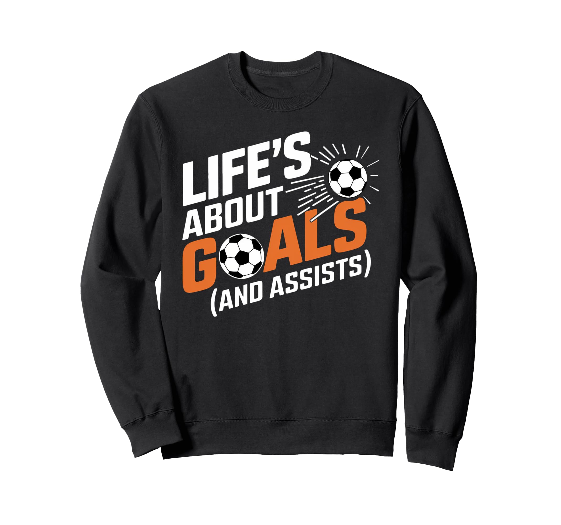 Funny Soccer Player And Coach Lifes Sweatshirt - Trendy Graphic Men Women - T-Shirt, Sweatshirt, Hoodie
