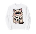 Soccer Birman Just Who Loves Cats Sweatshirt - Unique Graphic for Adults - T-Shirt, Sweatshirt, Hoodie