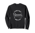 Fun Living That Soccer Mom Life Sweatshirt - Aesthetic Graphic Unisex - T-Shirt, Sweatshirt, Hoodie