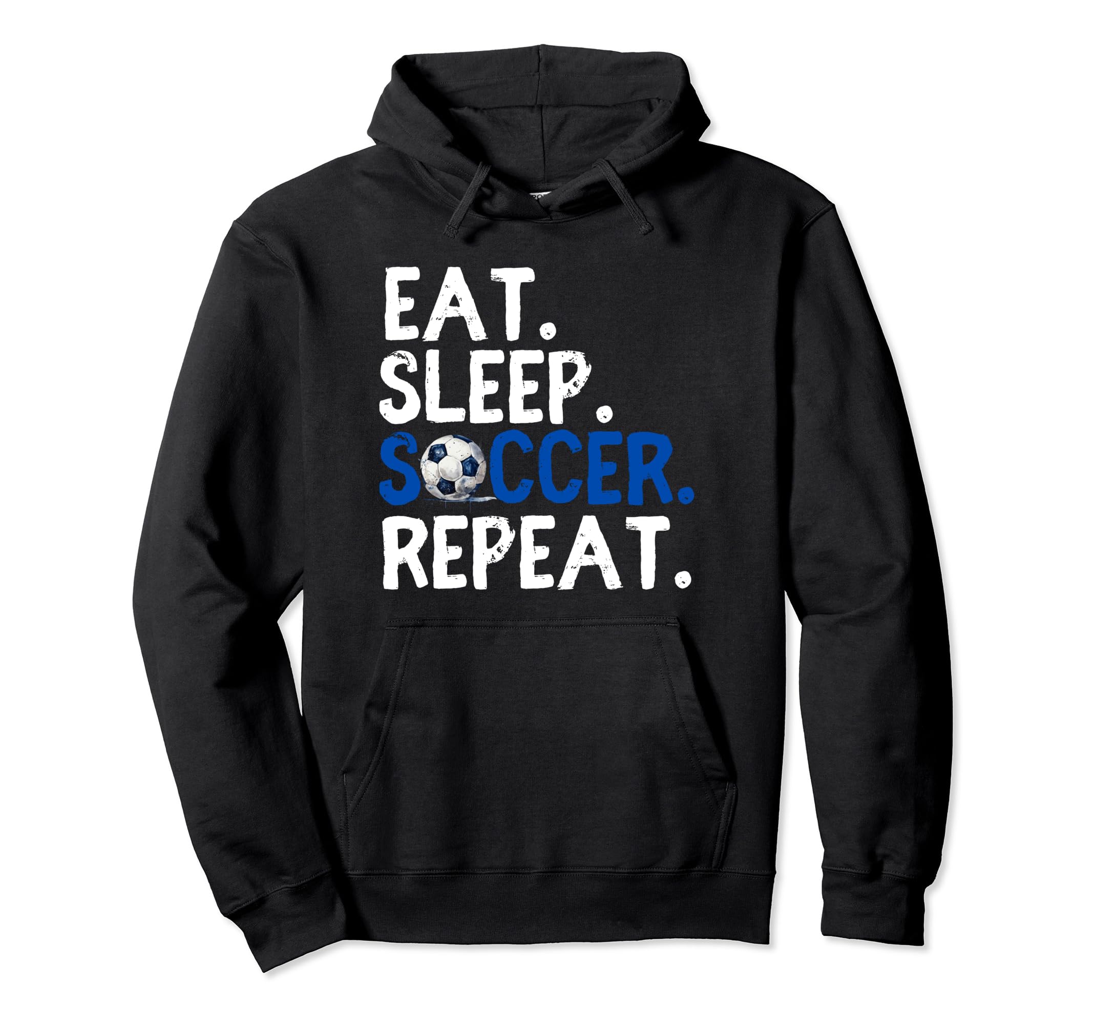 Eat Sleep Soccer Repeat Soccer Player Hoodie - Streetwear Style for Adults - T-Shirt, Sweatshirt, Hoodie