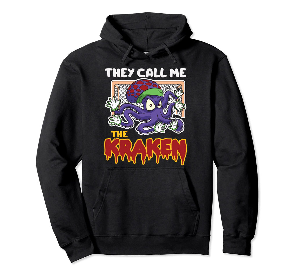 They Call Me Kraken Soccer Goalkeeper Hoodie - Custom Art Print Men Women - T-Shirt, Sweatshirt, Hoodie