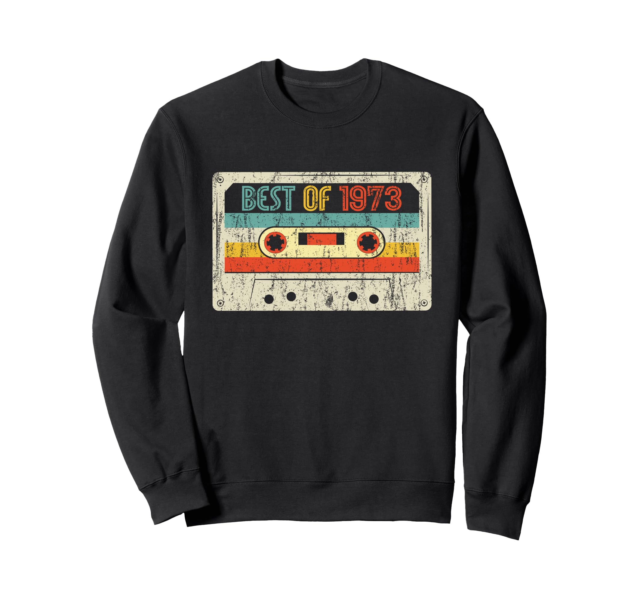 53Rd Birthday Gifts Best 1973 Sweatshirt - Graphic Print Men Women - T-Shirt, Sweatshirt, Hoodie