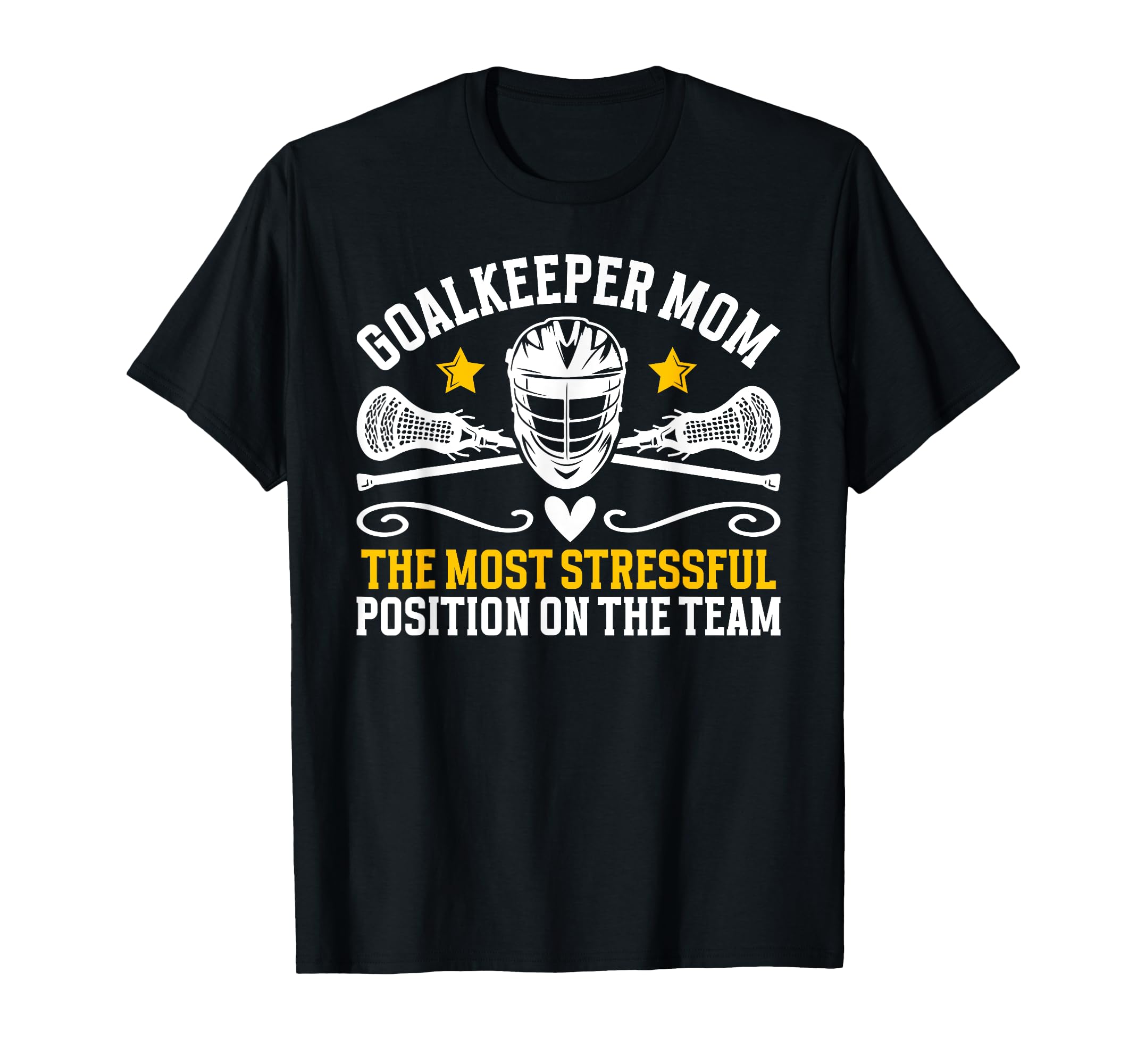 Funny Lacrosse Goalkeeper Mom Lacrosse T-Shirt - Trendy Graphic Unisex - T-Shirt, Sweatshirt, Hoodie