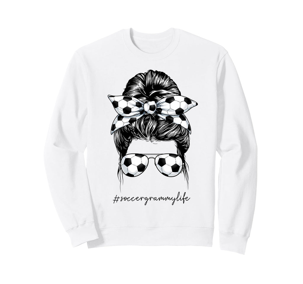 Funny Soccer Grammy Life Soccer Sweatshirt - Aesthetic Graphic Men Women - T-Shirt, Sweatshirt, Hoodie