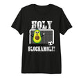 Holy Blockamole Soccer Funny T-Shirt - Casual Everyday Wear for Adults - T-Shirt, Sweatshirt, Hoodie
