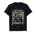 My Favorite Soccer Player Calls Me Nani T-Shirt - Trendy Graphic Unisex - T-Shirt, Sweatshirt, Hoodie