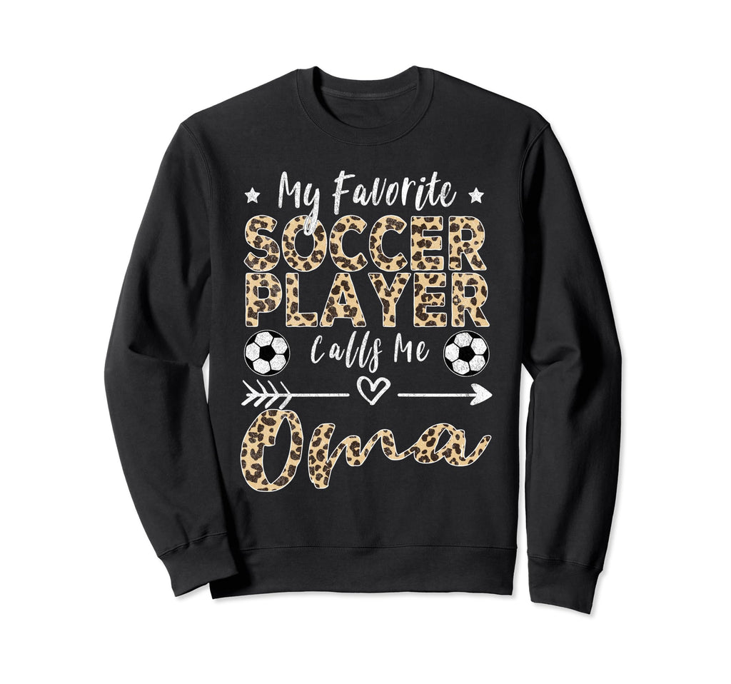 My Favorite Soccer Player Calls Sweatshirt - Casual Everyday Wear Unisex - T-Shirt, Sweatshirt, Hoodie