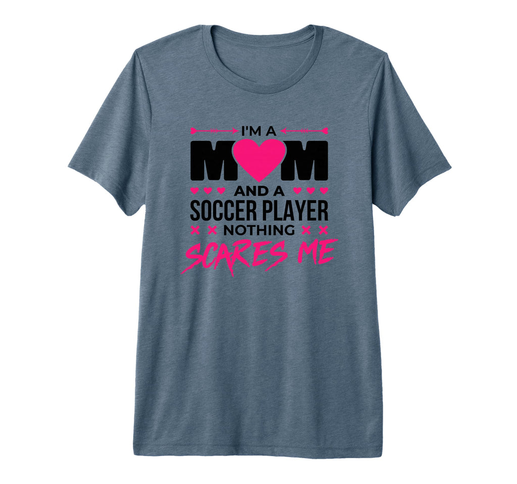 Soccer Players Mom Soccer Lover T-Shirt - Streetwear Style Men Women - T-Shirt, Sweatshirt, Hoodie