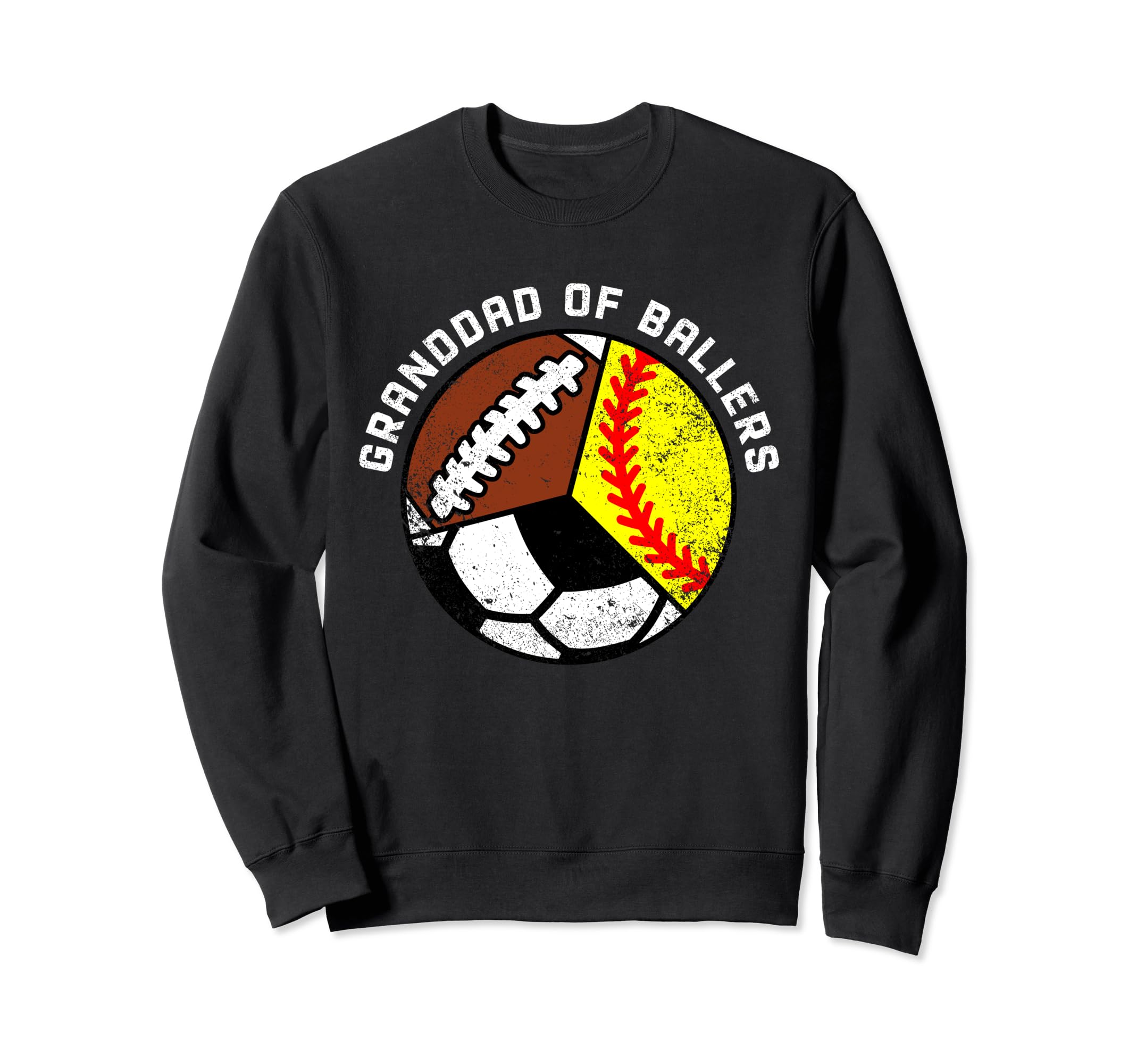 Granddad Ballers Funny Softball Soccer Sweatshirt - Trendy Graphic Unisex - T-Shirt, Sweatshirt, Hoodie