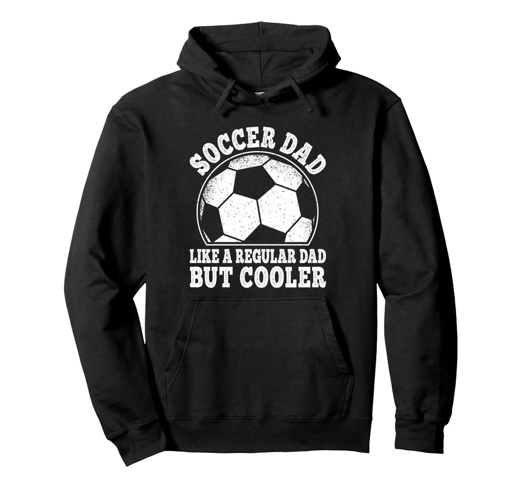 Soccer Dad Like Regular Dad But Cooler Hoodie - Minimalist Print Men Women - T-Shirt, Sweatshirt, Hoodie