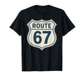 Route 67 Highway Sign Road Nostalgia T-Shirt - Trendy Graphic Unisex - T-Shirt, Sweatshirt, Hoodie
