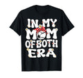 My Mom Both Era Baseball Soccer Mom T-Shirt - Unique Graphic for Adults - T-Shirt, Sweatshirt, Hoodie