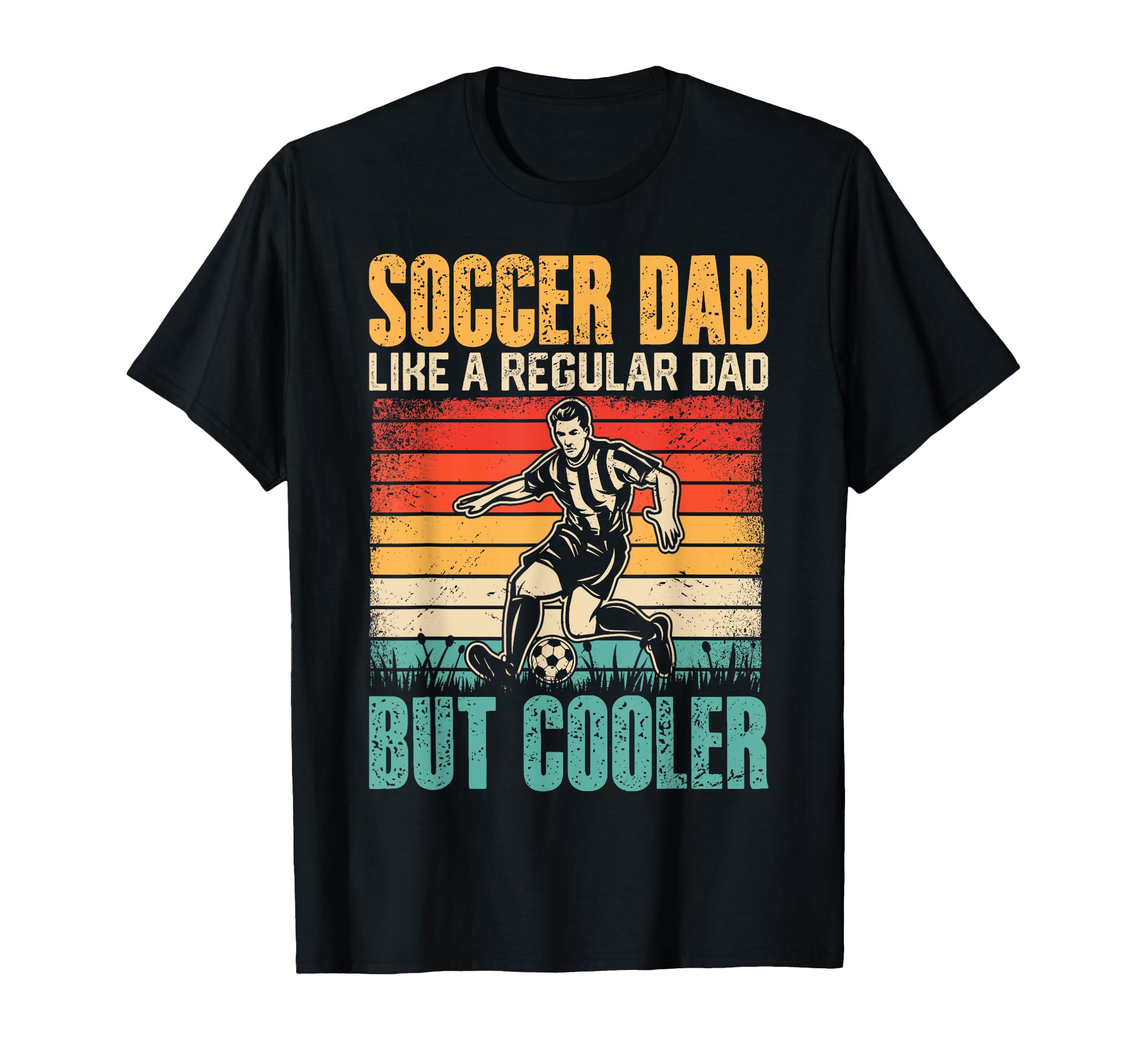 Soccer Dad Like Regular Dad But Cooler Hoodie - Graphic Print for Adults - T-Shirt, Sweatshirt, Hoodie
