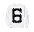 Black Sports Team Number 6 Sweatshirt - Custom Art Print Men Women - T-Shirt, Sweatshirt, Hoodie