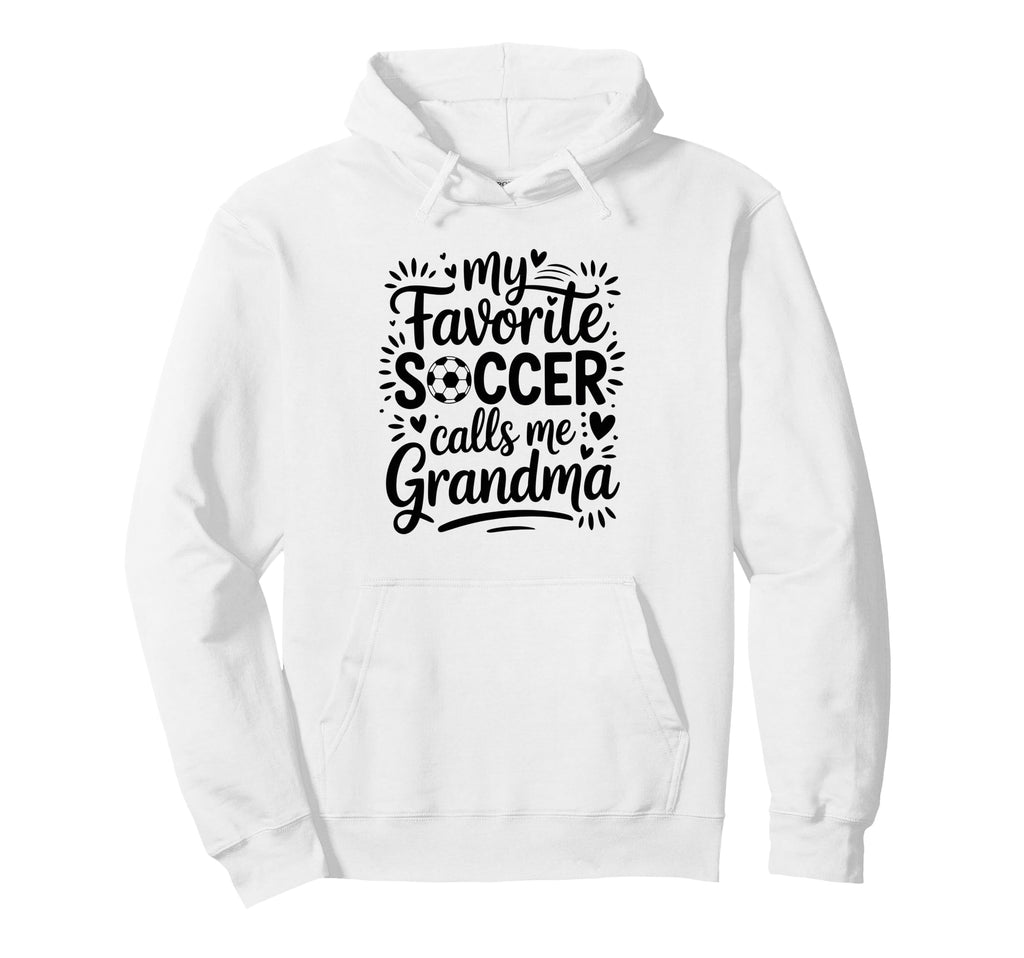 My Favorite Soccer Player Calls Me Hoodie - Aesthetic Graphic Unisex - T-Shirt, Sweatshirt, Hoodie