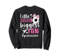 Little Sister Soccer Goalie Sister Sweatshirt - Trendy Graphic Unisex - T-Shirt, Sweatshirt, Hoodie