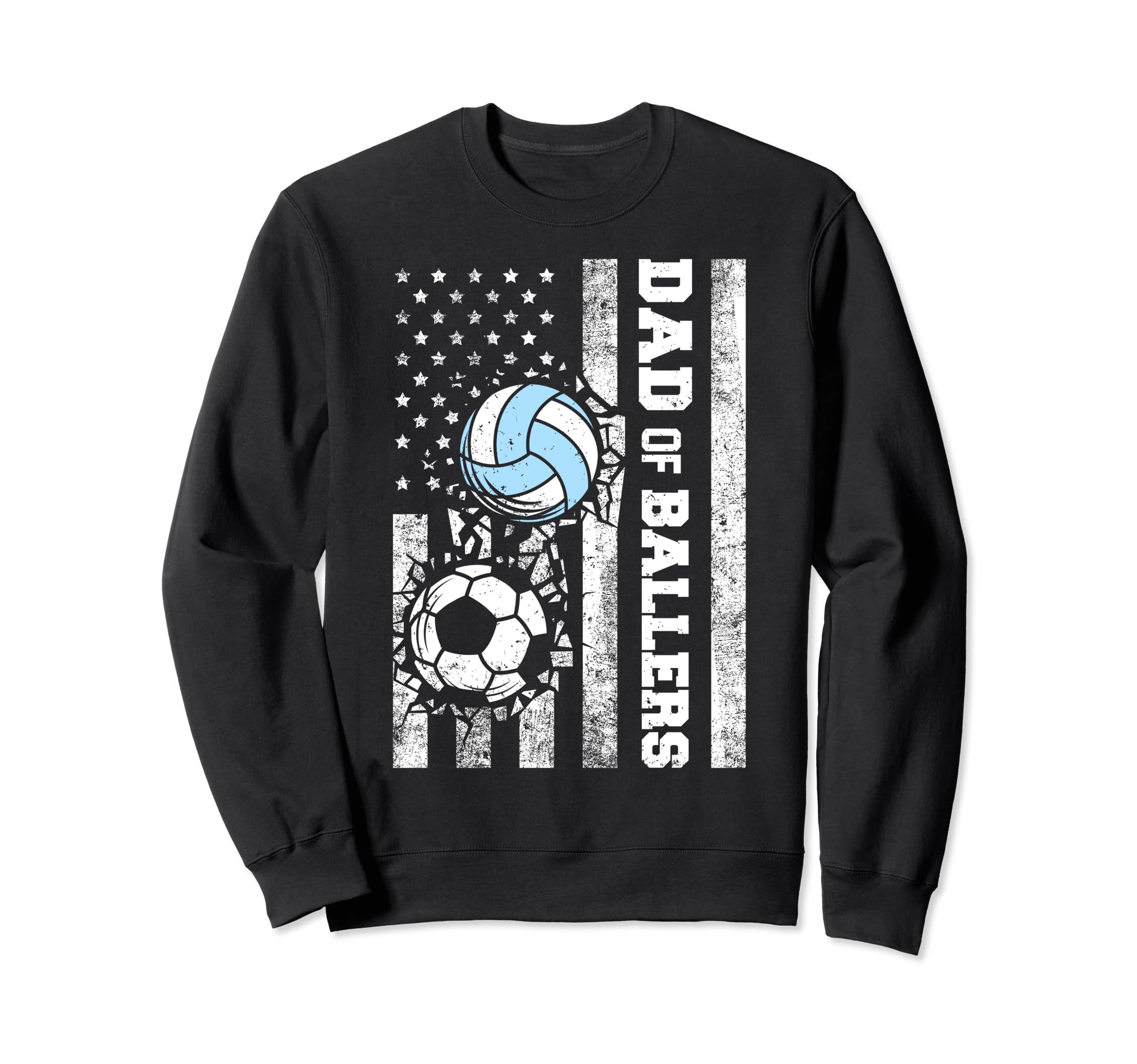 Dad Ballers Funny Usa Flag Soccer Sweatshirt - Aesthetic Graphic Unisex - T-Shirt, Sweatshirt, Hoodie