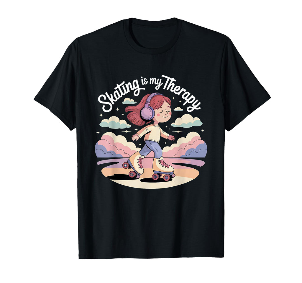 Roller Skate Roller Skating Therapy T-Shirt - Streetwear Style Unisex - T-Shirt, Sweatshirt, Hoodie