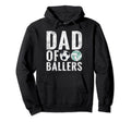 Dad Ballers Funny Soccer Volleyball Dad Hoodie - Graphic Print for Adults - T-Shirt, Sweatshirt, Hoodie
