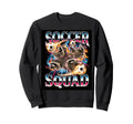 Soccer Squad Meme Ironic Trash Sweatshirt - Streetwear Style Men Women - T-Shirt, Sweatshirt, Hoodie