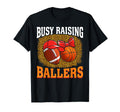 Busy Raising Ballers Football T-Shirt - Streetwear Style for Adults - T-Shirt, Sweatshirt, Hoodie