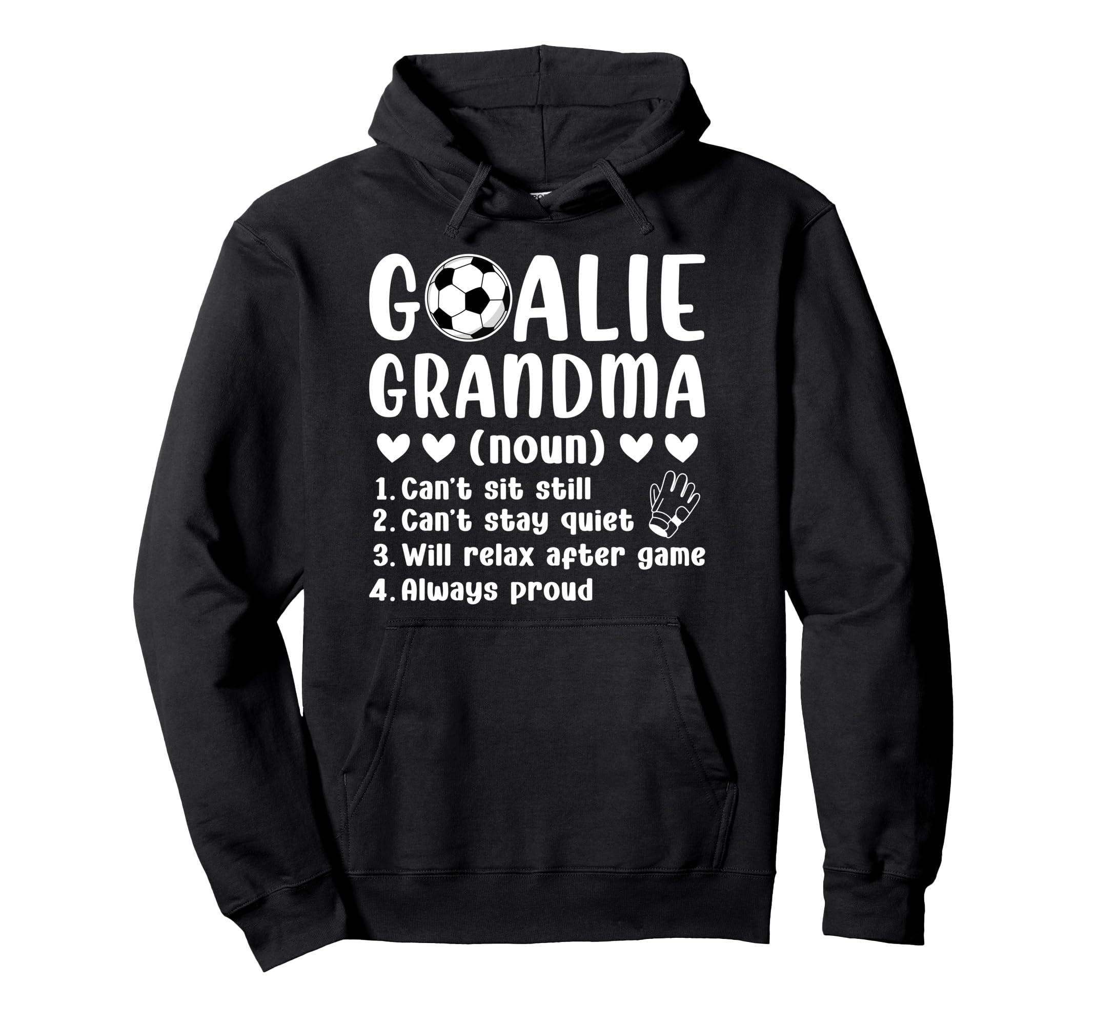 Soccer Goalie Grandma Definition Hoodie - Custom Art Print Men Women - T-Shirt, Sweatshirt, Hoodie