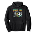 Goalie Soccer Player Girlfriend Soccer Hoodie - Unique Graphic Men Women - T-Shirt, Sweatshirt, Hoodie