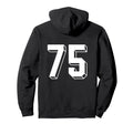 Number 75 Backside 80S 90S Team Hoodie - Fun Novelty Design for Adults - T-Shirt, Sweatshirt, Hoodie